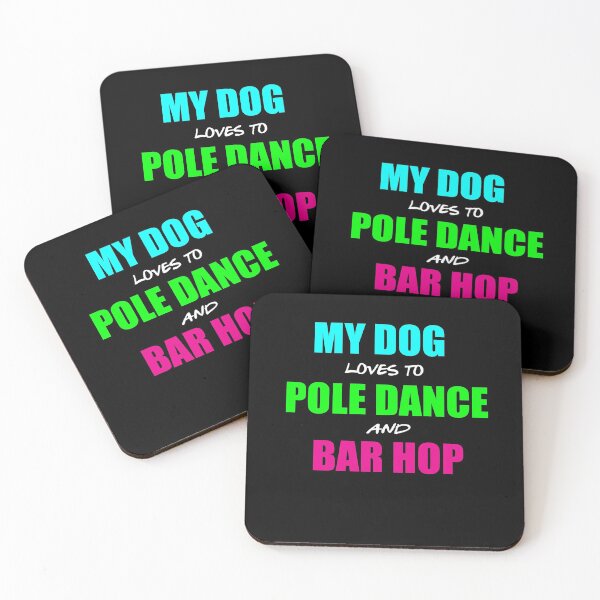 Item preview, Dog Agility  - My dog loves to pole dance and bar hop designed and sold by Just4doglovers.