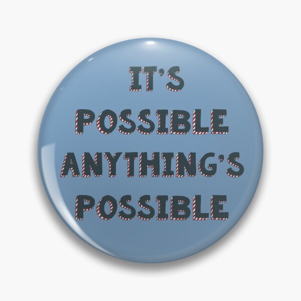 Item preview, It’s possible anything’s possible Seussical the musical life quote designed and sold by Shus-arts.