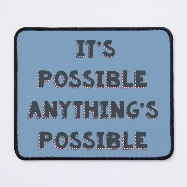 Item preview, It’s possible anything’s possible Seussical the musical life quote designed and sold by Shus-arts.