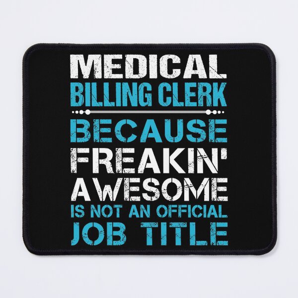 Item preview, Medical Billing Clerk T Shirt - Freaking Awesome Job Gift Item Tee designed and sold by oetate4774.
