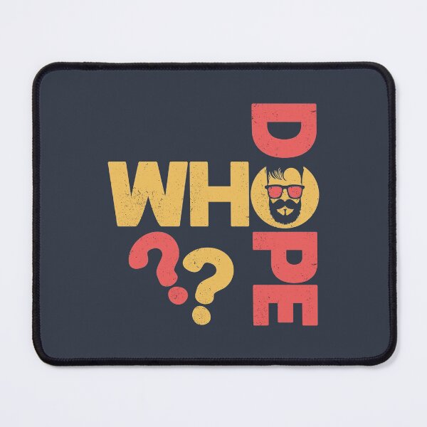 Item preview, who dope? designed and sold by hppkoala_am.