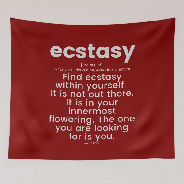 Item preview, Find ecstasy... Osho Quote – To Turn You Outside In! - text design designed and sold by RetComly.