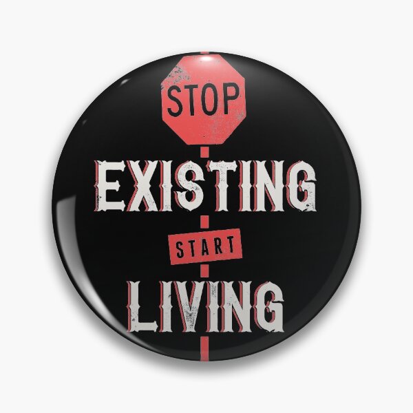 Item preview, Stop Existing Start Living designed and sold by BeeMeCreative.