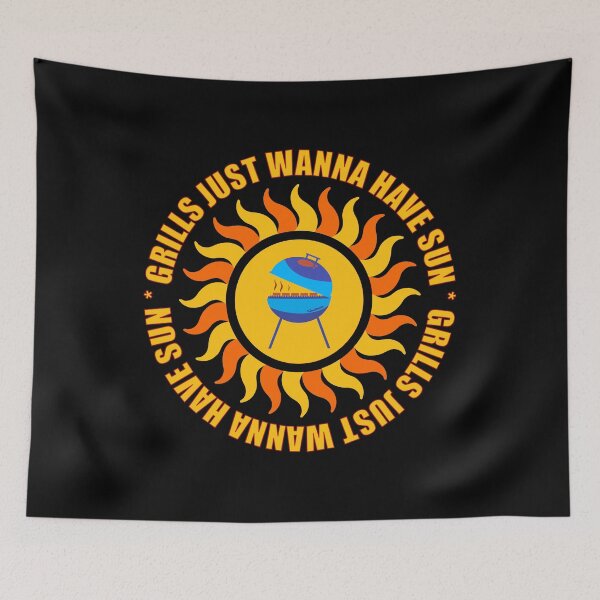 Item preview, Grilling Funny, Grills Just Wanna Have Sun designed and sold by artfulnotebook.