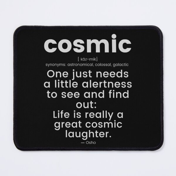 Item preview, ...great cosmic laughter... Osho Quote – To Turn You Outside In! - text design designed and sold by RetComly.