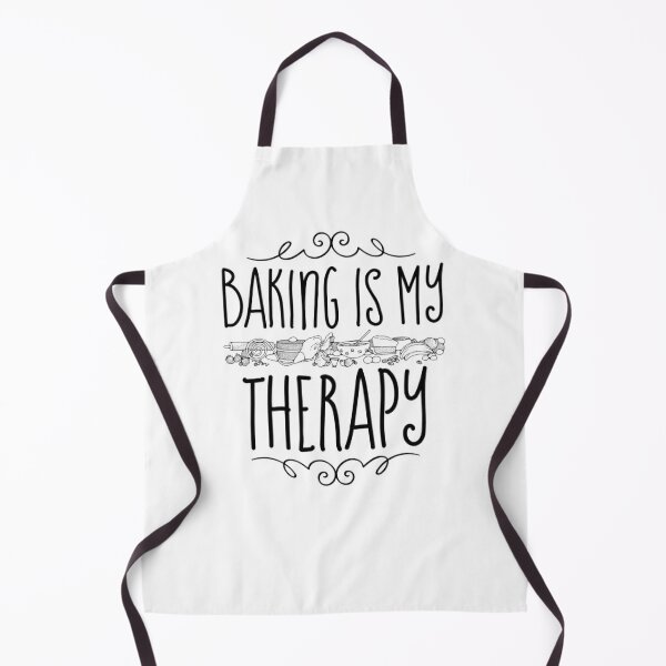 Funny Bakers  Quote Baking Is My Therapy Cool For Bakers Apron