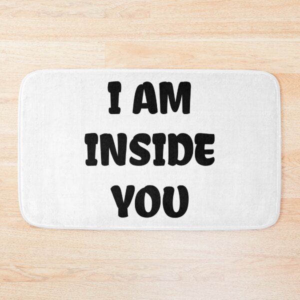 Item preview, I AM INSIDE YOU designed and sold by iamxxx.