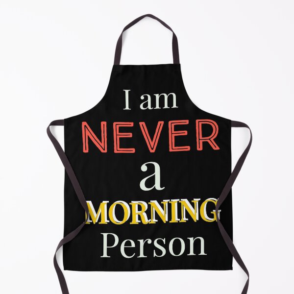 Item preview, I am NEVER a MORNING Person designed and sold by Jho251981.