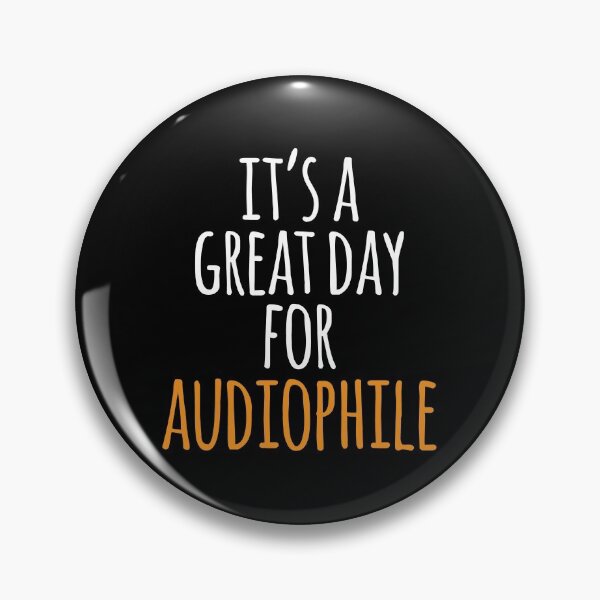 Item preview, It's a Great Day for Audiophile designed and sold by kindxinn.