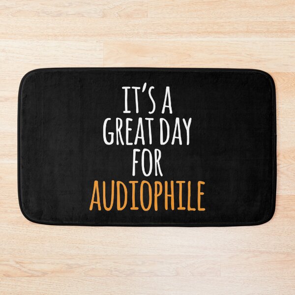Item preview, It's a Great Day for Audiophile designed and sold by kindxinn.