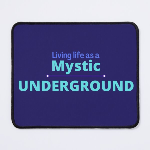 Item preview, Living life as a mystic underground. designed and sold by WithAngela.