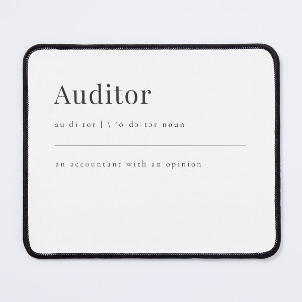 Item preview, Auditor - An accountant WITH an OPINION designed and sold by rgsblo.