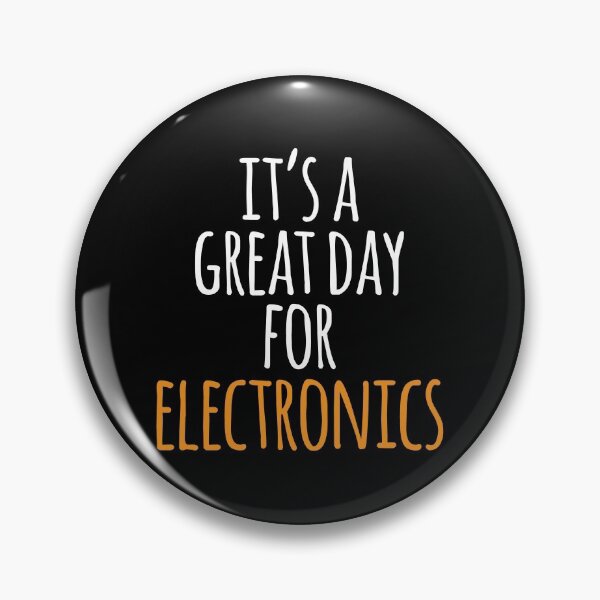 Item preview, It's a Great Day for Electronics designed and sold by kindxinn.