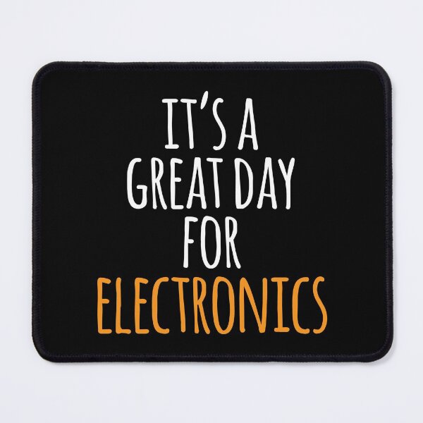 Item preview, It's a Great Day for Electronics designed and sold by kindxinn.