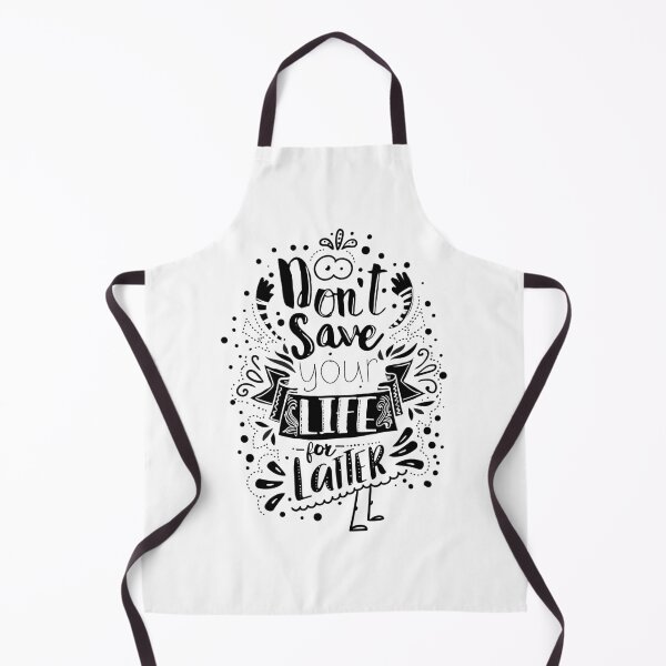 Item preview, Don't save your life for later designed and sold by BeeMeCreative.