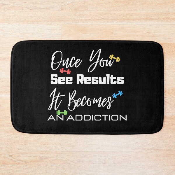 Item preview, Once You See Results It Becomes An Addiction designed and sold by Abstract-Shop-0.