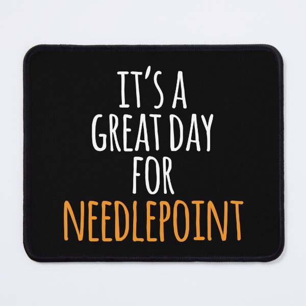 Item preview, It's a Great Day for Needlepoint designed and sold by kindxinn.