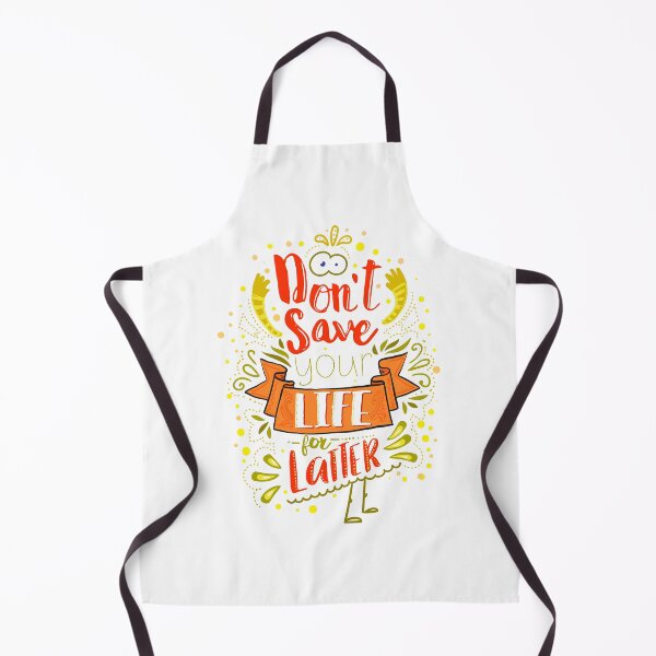 Item preview, Don't save your life for later designed and sold by BeeMeCreative.