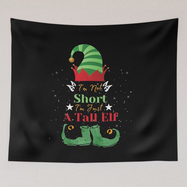 Item preview,   I'm Not Short I'm Just a Tall Elf - Christmas Elf - Ugly Christmas Sweater - Short Elf - tall elf designed and sold by prodesignerpro.