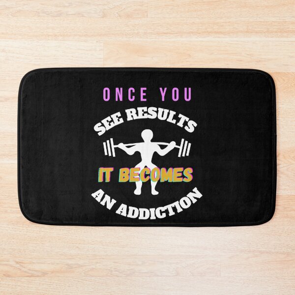 Item preview, Once You See Results It Becomes An Addiction designed and sold by Abstract-Shop-0.