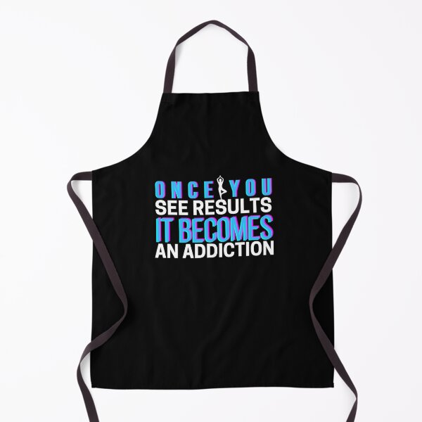 Item preview, Once You See Results It Becomes An Addiction designed and sold by Abstract-Shop-0.