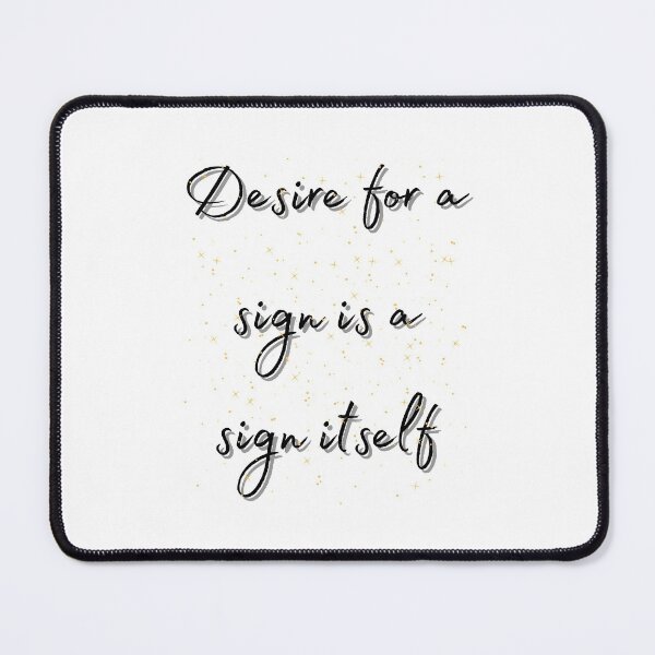 Item preview, Desire for a sign is a sign itself designed and sold by Aviksha.
