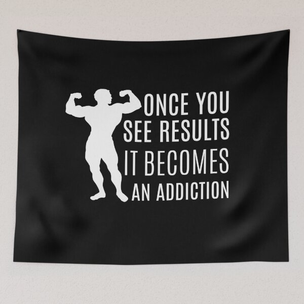 Item preview, Once You See Results It Becomes An Addiction designed and sold by Abstract-Shop-0.