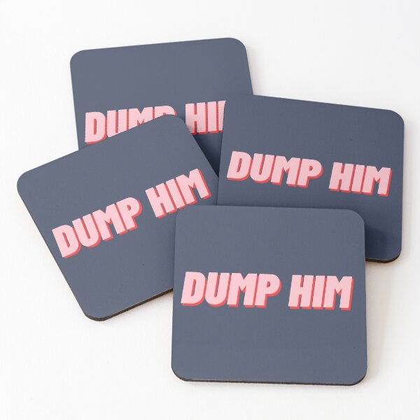 Item preview, Dump him designed and sold by polishalpaca.