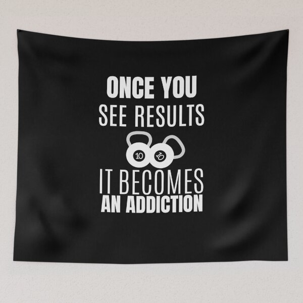 Item preview, Once You See Results It Becomes An Addiction designed and sold by Abstract-Shop-0.