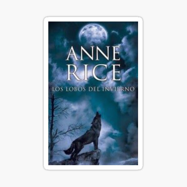 &ldquo;Anne rice# anne rice novel " Sticker for Sale by Dreamone | Redbubble