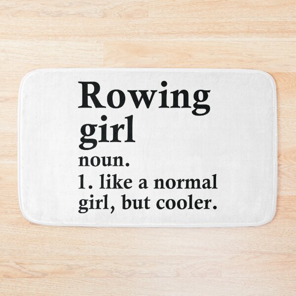 Item preview, Rowing Girl Funny Rower Definition designed and sold by woodesigner.