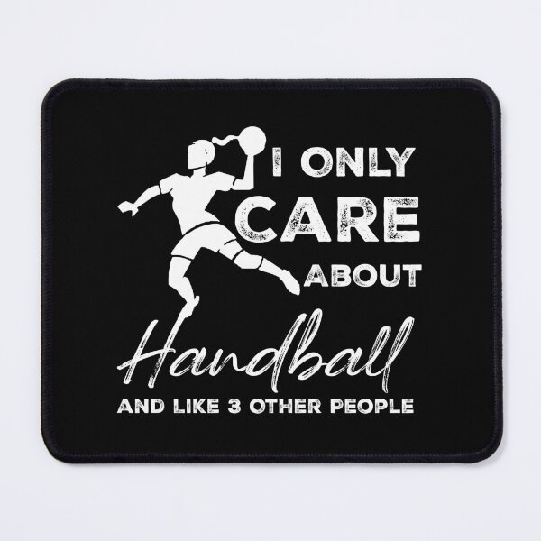 Item preview, I Only Care About handball and Like 3 Other People designed and sold by teesBYAlioui.