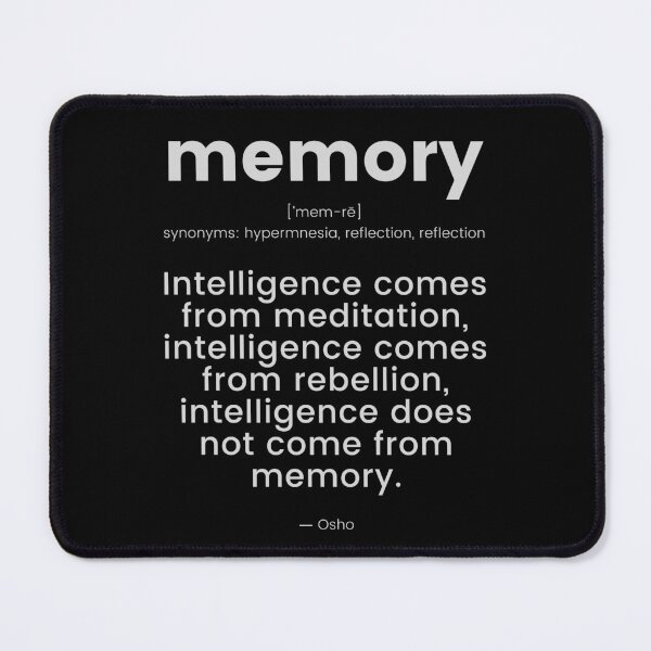 Item preview, ...does not come from memory. Osho Quote – To Turn You Outside In! - text design designed and sold by RetComly.
