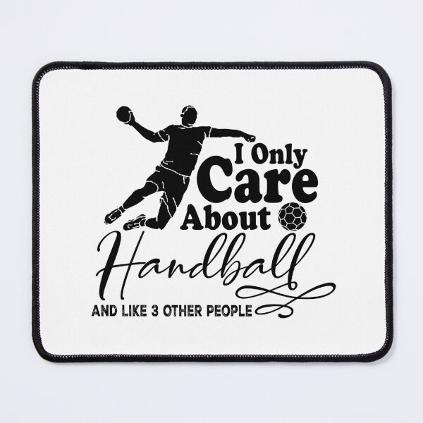 Item preview, I Only Care About handball and Like 3 Other People designed and sold by teesBYAlioui.