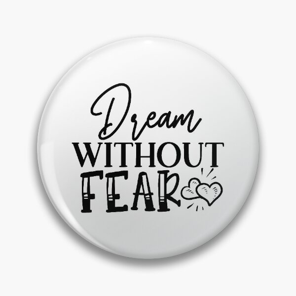 Item preview, Dream without Fear designed and sold by BeeMeCreative.