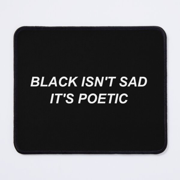 Item preview, Black isn't sad designed and sold by Mile.