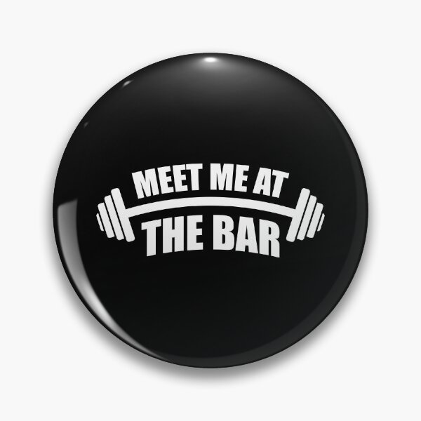 Item preview, Meet Me At The Bar | Funny Gym Pun (Black Edition) designed and sold by Printend _.