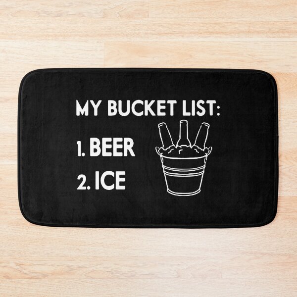 Item preview, Beer Ice Bucket List Save Water Drink Beer Weekend Love Beer Party Art Design Happy Apparel Essential Inspiration Joy Mood  Beer Squad designed and sold by DesignByHeartUK.