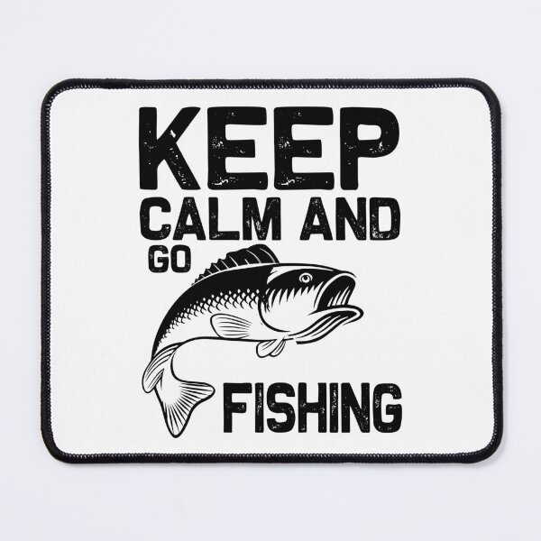 Item preview, Keep calm and go fishing, Keep calm and fish on, Fishing quotes gift for fishing lover designed and sold by Delandor.