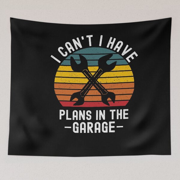 Item preview, I Cant I Have Plans In The Garage Car designed and sold by Club7Studios.
