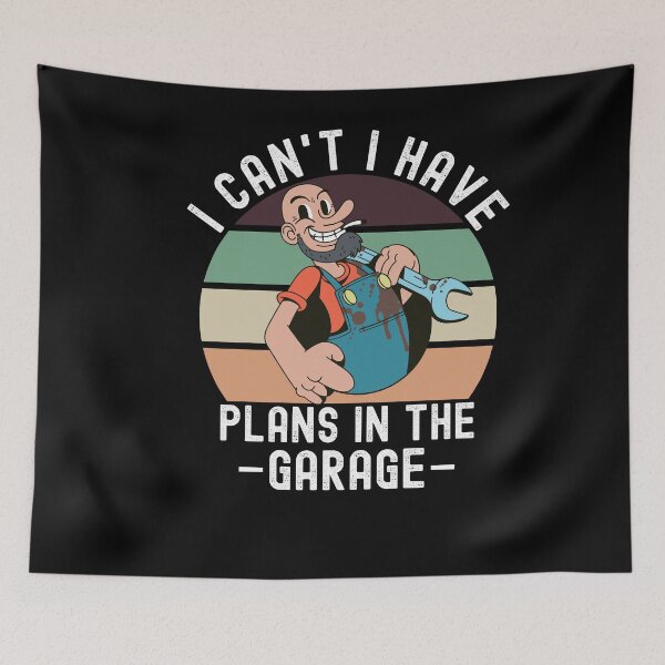 Item preview, I Cant I Have Plans In The Garage Car  designed and sold by Club7Studios.