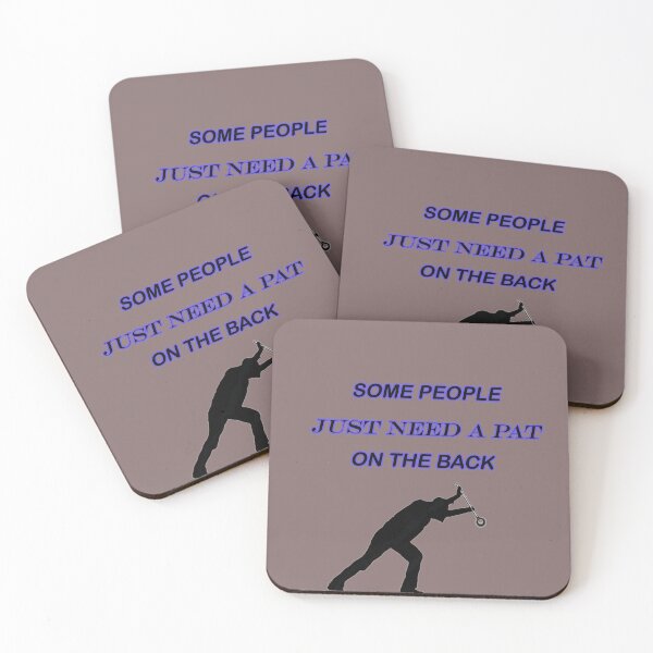 Item preview, Some People just need a Pat on the Back designed and sold by Bakr1991.