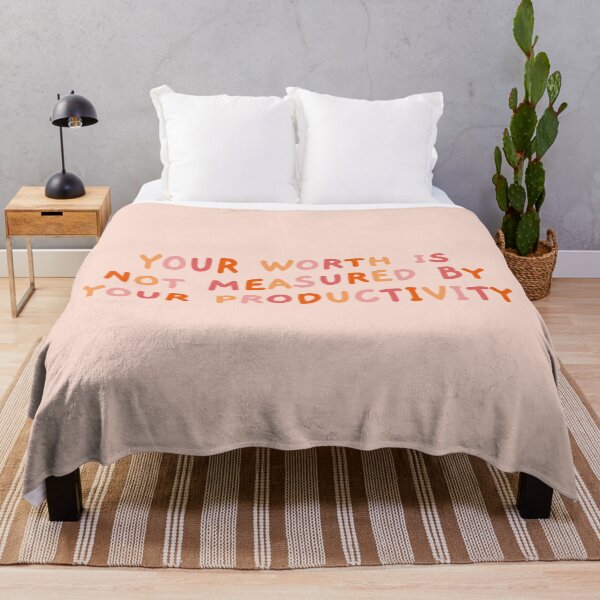Item preview, Your Worth is Not Measured by Your Productivity, Quote designed and sold by Artestygraphic.