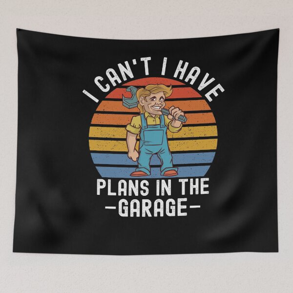 Item preview, I Cant I Have Plans In The Garage Car  designed and sold by Club7Studios.