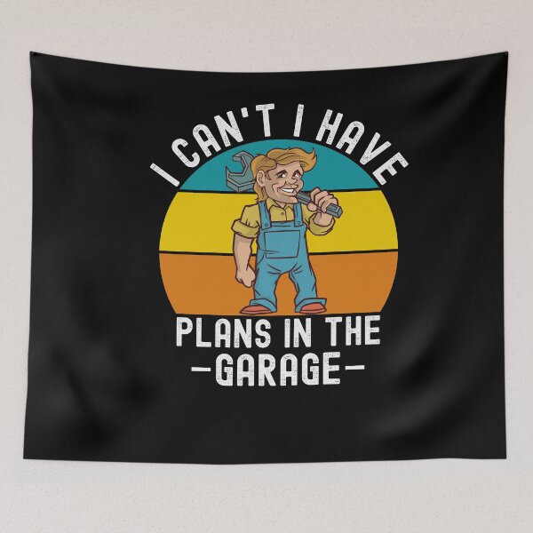 Item preview, I Cant I Have Plans In The Garage Car  designed and sold by Club7Studios.