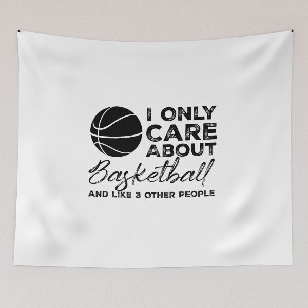 Item preview, I Only Care About basketball and Like 3 Other People designed and sold by teesBYAlioui.