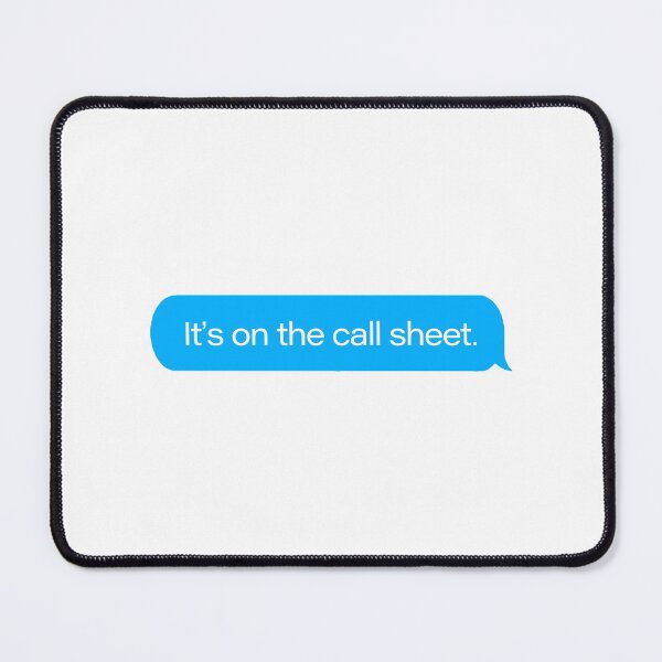 Item preview, It's On The Call Sheet Text Message designed and sold by goodbai.