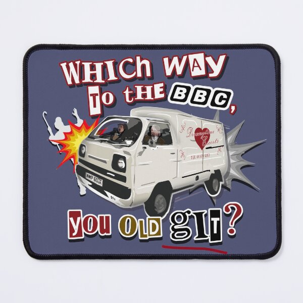 Item preview, Which Way To The BBC, You Old Git? - Ade, Rick, Dreamytime Escorts Van - Mr Jolly Lives Next Door Inspired designed and sold by RetroTeeStudio.