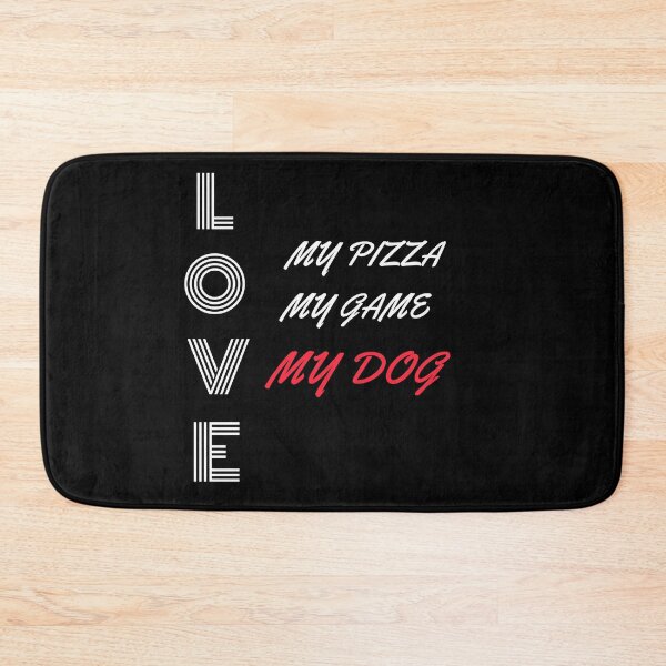 Item preview,  LOVE my pizza my game my dog designed and sold by BronikowskiART.