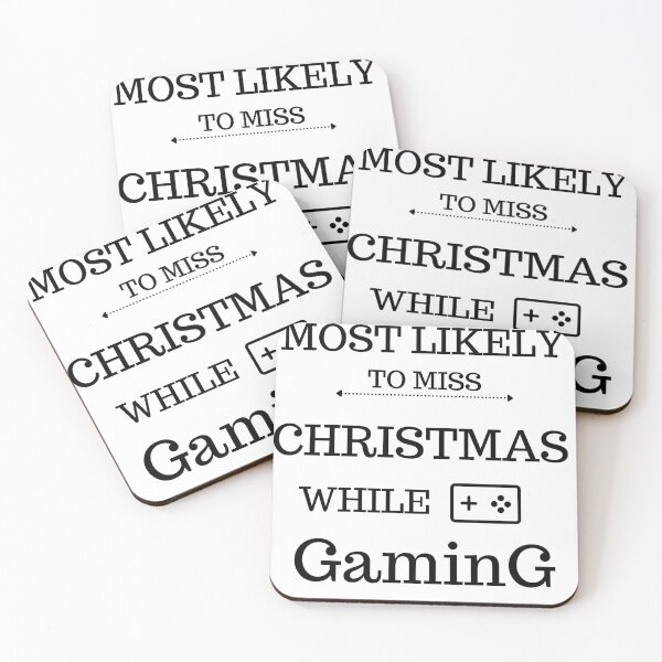 Item preview, Most likely to miss Christmas while gaming 2022 designed and sold by Artstationz.